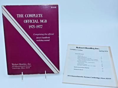 The complete official MGB 1975 1977 drivers handbook manual by Robert Bentley