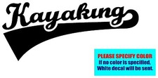 Kayaking 05 Vinyl decal sticker Car Truck Window Laptop Die Cut Wall Fun 7"