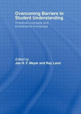 Overcoming Barriers to Student Understanding: Threshold Concepts and Troublesome