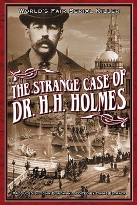 The Strange Case Of Dr. H.H. Holmes by Borowski, John Paperback / softback Book