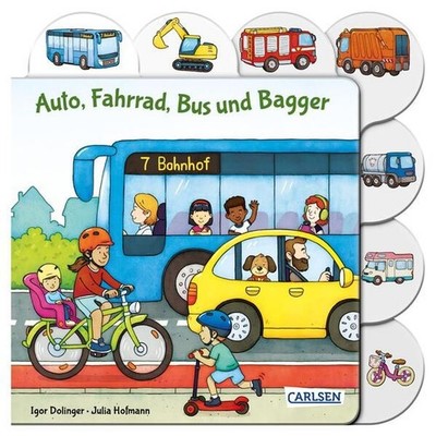 Auto, Fahrrad, Bus und Bagger: Erstes Fahrzeugbuch für Kleine ab 1 Dolinger, Igo
