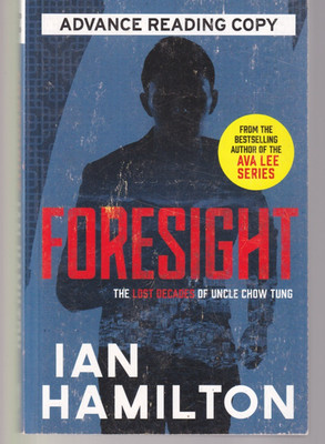 FORESIGHT: THE LOST DECADES OF UNCLE CHOW TUNG (2020 Uncorrected Proof TPB)B11