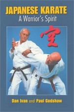Japanese Karate: A Warrior's Spirit (Paperback or Softback)