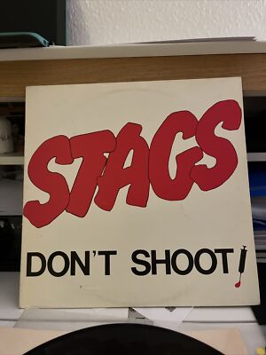 THE STAGS LP DON T SHOOT P511