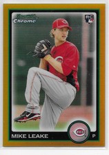 2010 10 BOWMAN CHROME DRAFT PROSPECT MIKE LEAKE GOLD REFRACTOR ROOKIE CARD 21/50