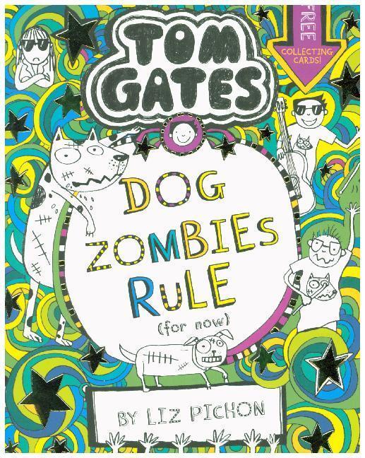 Thumbnail - Tom Gates 11: Dogzombies Rule (for Now...) Liz Pichon