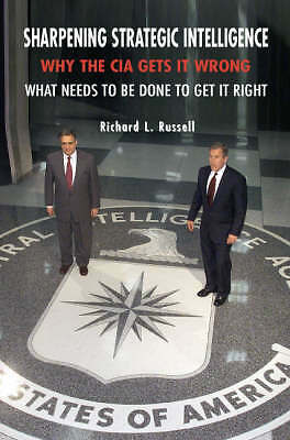 Sharpening Strategic Intelligence Russell Hardback Cambridge University Press