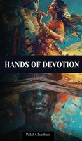 Palak Chauhan | Hands Of Devotion | Buch | Englisch (2025) | Ukiyoto Publishing