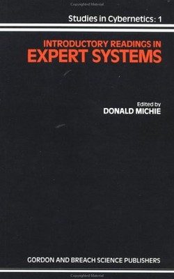 Introductory Readings in Expert Systems, Donald Michie
