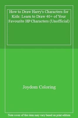 How to Draw Harry's Characters for Kids: Learn to Draw 40+ of Yo