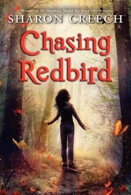 Chasing Redbird - Paperback By Creech, Sharon - VERY GOOD