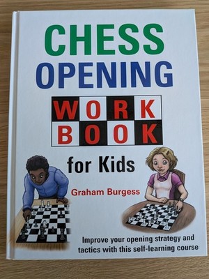 Chess Opening Workbook for Kids