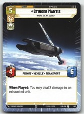 Stinger Mantis - Where Are We Going? (Hyperspace) Uncommon Legends of the Force