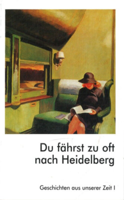Du fährst zu oft nach Heidelberg von Karl Hotz (1994, Taschenbuch)