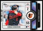2026 Topps Series 1 Gunnar Henderson Base (RAW)