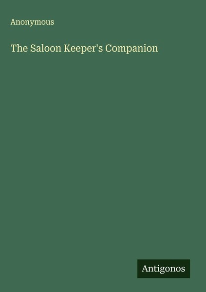 Anonymous | The Saloon Keeper's Companion | Buch | Englisch (2025)-image