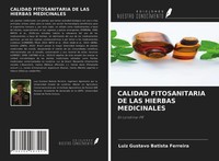 Luiz Gustavo Batista Ferreira | Calidad Fitosanitaria DE LAS Hierbas Medicinales
