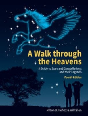 A Walk Through the Heavens : A Guide to Stars and Constellations