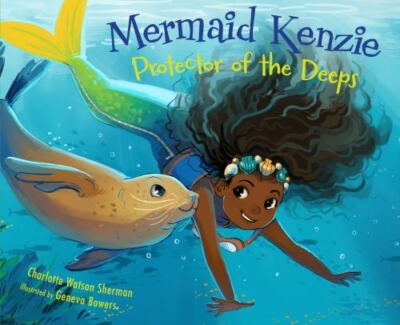 Mermaid Kenzie: Protector of the- 9781635923100, hardcover, Charlotte Watson She