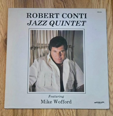 Robert Conti - JAZZ QUINTET LP NM 1983 TREND OOP SOLO Jazz Guitar Mike Wofford
