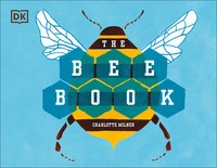 The Bee Book | Charlotte Milner | Buch | Conservation for Kids | Gebunden | 2018