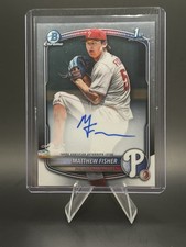 2025 Bowman Draft 1st Matthew Fisher Auto Phillies