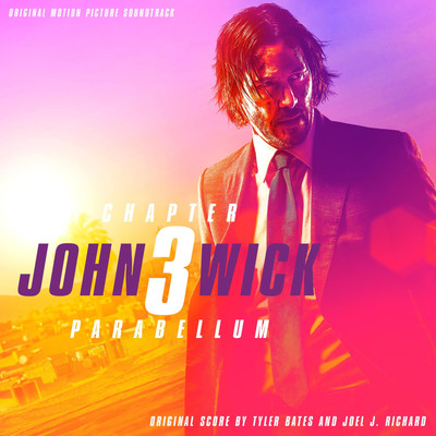 Tyler Bates,joel J.richard John Wick 3 Soundtrack (Vinyl)