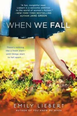 When We Fall - Paperback By Liebert, Emily - VERY GOOD