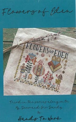 Flowers Of Eden~Hands To Work