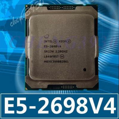 Intel Xeon e5-2698 v4  2.2ghz 20-Core 135w lga2011-3 CPU processor