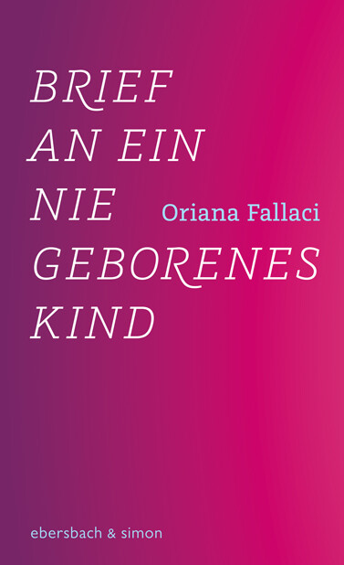 Thumbnail - Oriana Fallaci; Heinz Riedt; Barbara Sichtermann / Brief An Ein Nie