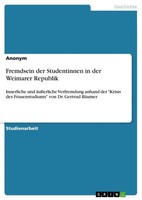 Anonymous | Fremdsein Der Studentinnen In Der Weimarer Republik | Taschenbuch