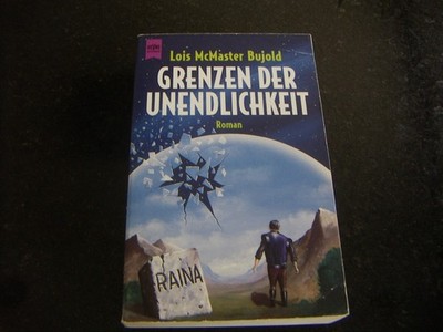 Grenzen der Unendlichkeit von Lois McMaster Bujold - Taschenbuch 1989
