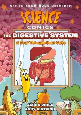 Jason Viola Science Comics: The Digestive System (Taschenbuch) (US IMPORT)