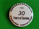 Antique WHIRLPOOL COPRORATION 30 Years Of Service Button/Pin St.Paul, Minnesota  — photo 2