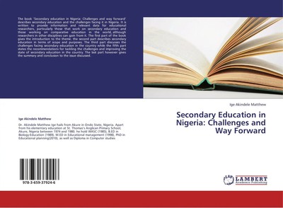 Ige Akindele Matthew | Secondary Education in Nigeria: Challenges and Way...