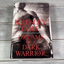 Dreams Of A Dark Warrior Kresley Cole HARDCOV...