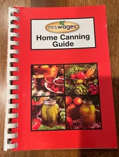 Mrs. Wages New Home Canning Guide - Spiral-bound - VERY GOOD