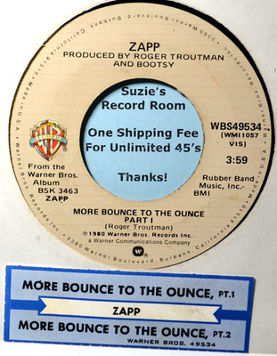 Zapp More Bounce to the Ounce #A Jukebox Strip & 45 7'' Vinyl- Low-End Plays Well