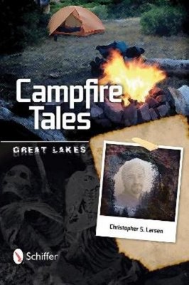 Christopher Larsen Campfire Tales Great Lakes (Taschenbuch) (US IMPORT)