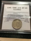 1946  Coin Mart Graded Canadian,  ¢10 Cent, **EF-40 Cleaned**