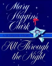 All Through The Night : A Suspense Story - Hardcover - VERY GOOD