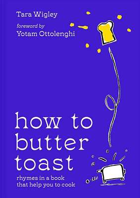 Buttertoast: Das neue illustrierte Kochbuch aus dem Bestseller Ottolenghi fo