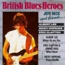 Jeff Beck British Blue Heroes by Jeff Beck & Friends (1998-06-30)
