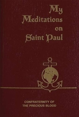 My Meditations on Saint Paul by James E. Sullivan (English) Paperback Book