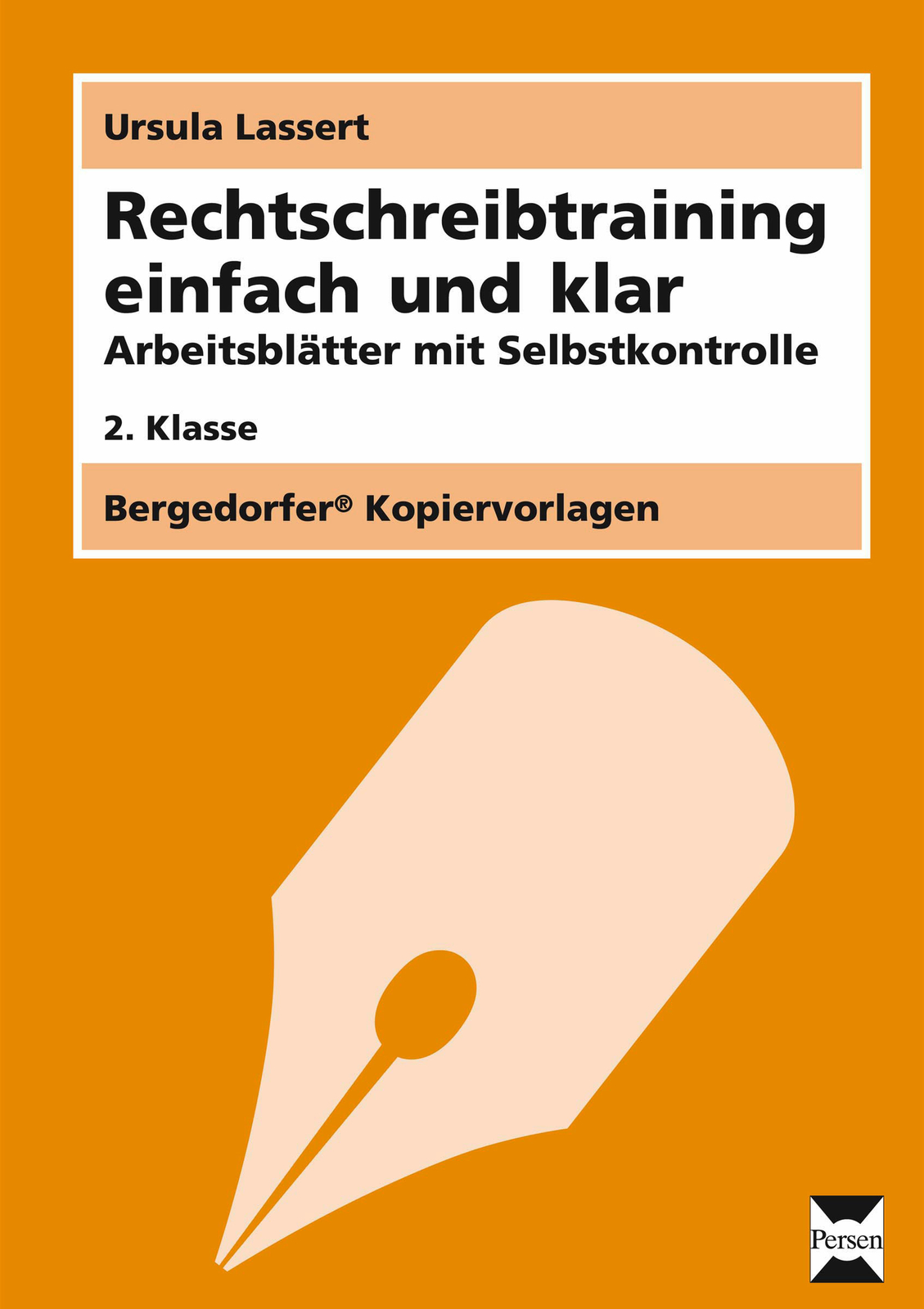 Ursula Lassert / Rechtschreibtraining Einfach Und Klar - 2. Klasse