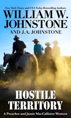 Hostile Territory (A Preacher and Jamie MacCallister Western, 5)