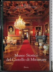 Museo Storico del Castello di Miramare (Beni cultur... | Buch | Zustand sehr gut