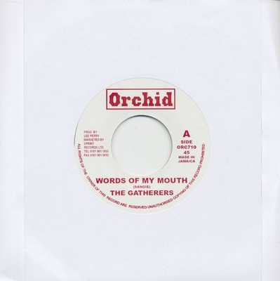 The Gatherers - Words Of My Mouth - Word A Mouth Dub (7inch, 45rpm) - Singles...