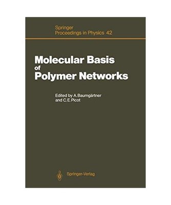 Molecular Basis of Polymer Networks: Proceedings of the 5th IFF-ILL Workshop, J?